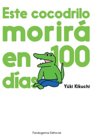 Este cocodrilo morirá en 100 días