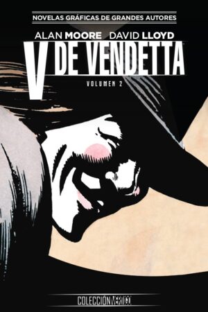 Colección Vertigo 03: V de Vendetta 2