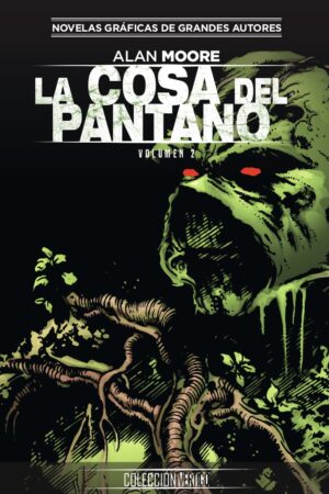 Colección Vertigo 30: La Cosa del Pantano de Alan Moore 2