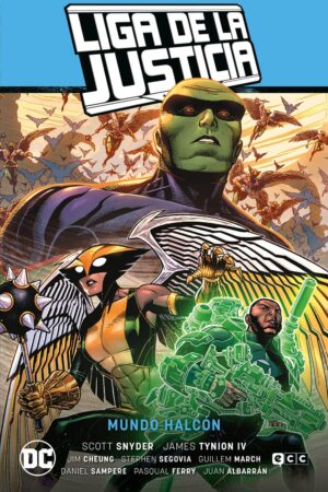 Liga de la Justicia vol. 03: Mundo Halcón (LJ Saga – La Totalidad Parte 4)