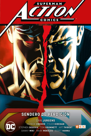 Superman: Action Comics 01: Sendero de perdición (Superman Saga - Renacimiento Parte 1)