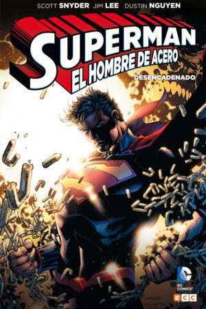 Superman: El Hombre de Acero - Desencadenado