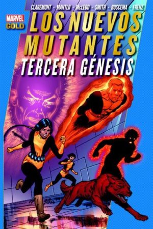 Marvel Gold. Los Nuevos Mutantes 01 Tercera Génesis