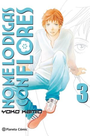 No Me Lo Digas con Flores Kanzenban 03
