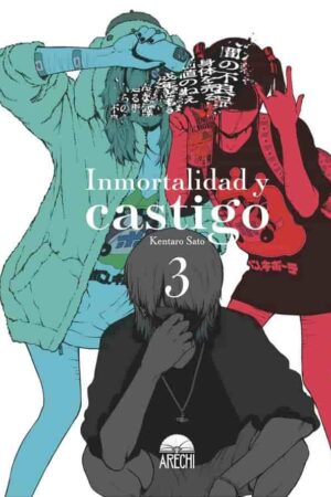 Inmortalidad y castigo 03