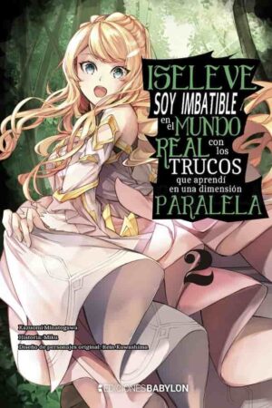 Iseleve: Soy imbatible en el mundo real con los trucos que aprendí en una dimensión paralela 02