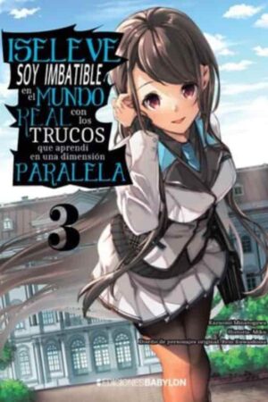 Iseleve: Soy imbatible en el mundo real con los trucos que aprendí en una dimensión paralela 03