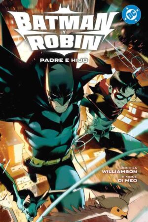 DC Premiere. Amanecer de DC. Batman y Robin 01: Padre e hijo