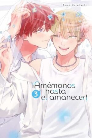 ¡Amemonos Hasta El Amanecer! 03