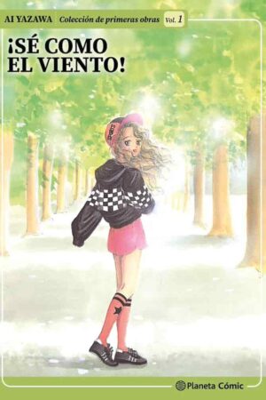 Colección de primeras obras de Ai Yazawa: ¡Sé como el viento! 01