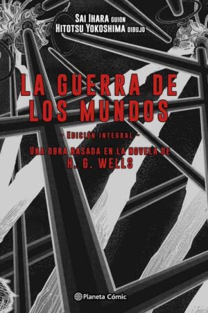 La guerra de los mundos. Edición Integral
