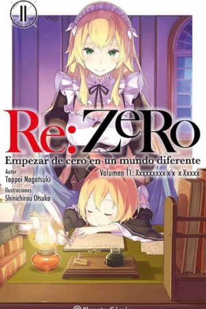 Re:Zero Empezar de cero en un mundo diferente 11 (Novela)