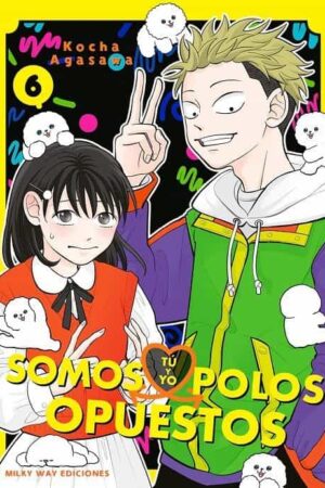 Tu y Yo Somos Polos Opuestos 06