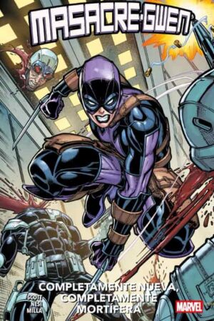 100% Marvel HC Masacre-Gwen: Completamente nueva, completamente mortífera