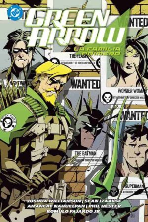 DC Premiere. Amanecer de DC. Green Arrow 02: La familia primero