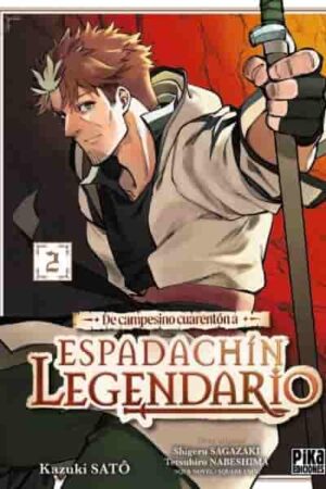 De campesino cuarentón a espadachín legendario 02