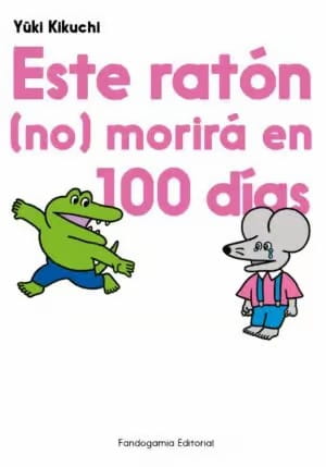 PV-Este ratón (no) morirá en 100 días