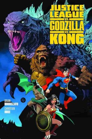 Justice League vs. Godzilla vs. Kong 01
