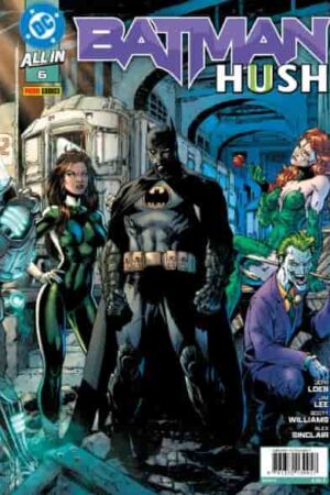 All In Batman: Hush II 06 (Portada triple Jim Lee)