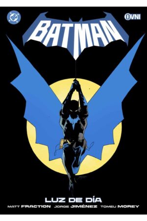 Batman: Luz de día - Fraction y Jiménez 01 (ARG)
