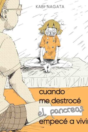 Cuando me destrocé el páncreas, empecé a vivir