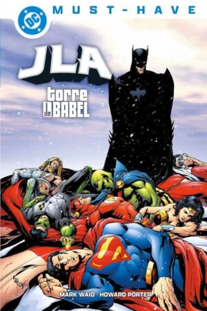 DC Must-Have: JLA. Torre de Babel