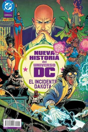 Nueva historia del Universo DC: El incidente Dakota